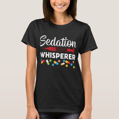 Womens Sedation Whisperer Funny CRNA T_Shirt