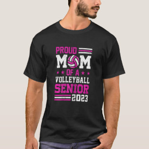 Womens Senior 2023 Volleyball Mom class of 2023 Te T-Shirt