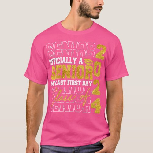 Womens Senior My Last First Day Class Of 2024 24 G T_Shirt