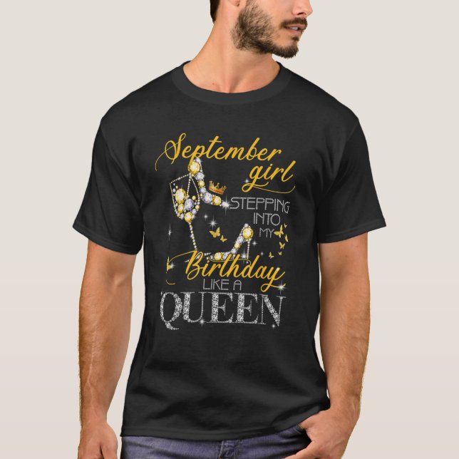 Womens September Girl Stepping Into My Birthday Li T-Shirt (Front)