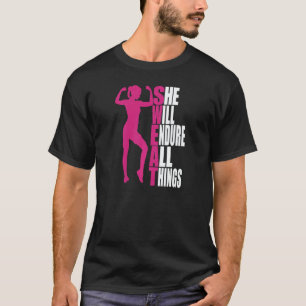 Womens She Will Endure All Things Fitness Gym Wome T-Shirt
