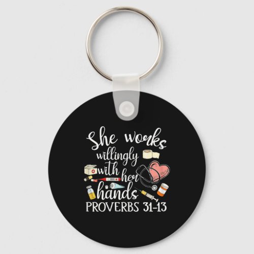 Womens She Works Willingly With Her Hands Proverbs Keychain