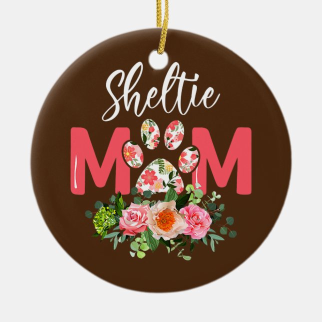 Womens Sheltie Mom Shetland Sheepdog Dog Lover Ceramic Ornament (Front)