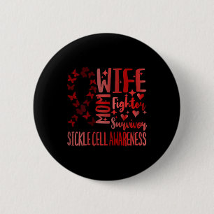 Womens Sickle Cell Awareness Wife Mom Survivor Bur Button