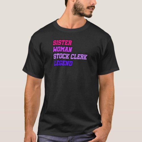 Womens Sister Woman Stock Clerk Legend Finance Boo T_Shirt