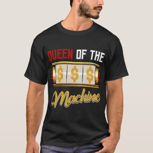 Womens Slot Machine Queen Funny Gambling Casino Ga T_Shirt