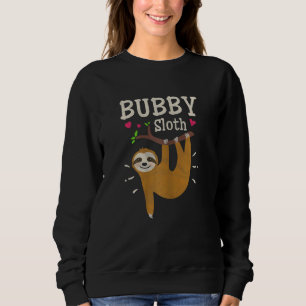Womens Sloth Graphic Humor Zoo Animal Bubby Sweatshirt