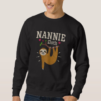 Womens Sloth Graphic Humor Zoo Animal Nannie Sweatshirt