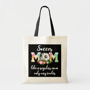 Womens Soccer Mom like a regular mom only way Tote Bag