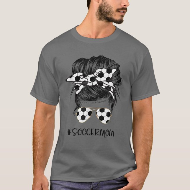Womens Soccer Mom Messy Bun Soccer Lover Mother's T-Shirt (Front)