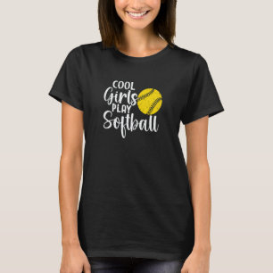 Womens Softball Player Cool Girls Play Softball T-Shirt