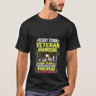 Womens Some Never Meet Their Hero Desert Storm Ve T-Shirt
