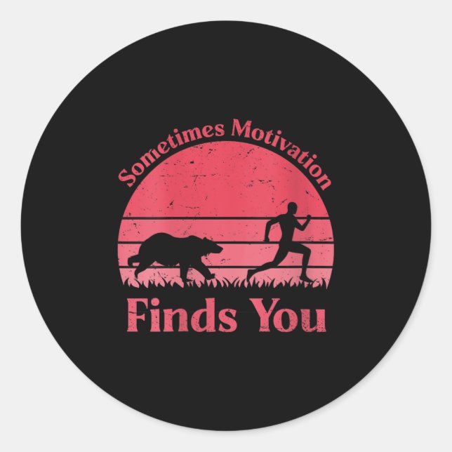 Womens Sometimes Motivation Finds You V-neck  Classic Round Sticker (Front)