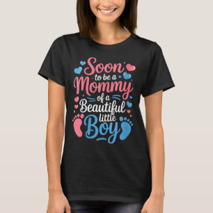 Womens Soon-to-be A Mommy Of A Beautiful Baby Boy, T-Shirt
