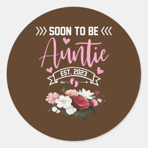 Womens Soon To Be Auntie Est 2023  Classic Round Sticker