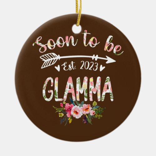 Womens Soon to be Glamma 2023 Mothers Day First Ceramic Ornament