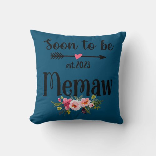 Womens Soon to be Memaw 2023 Mothers Day First Throw Pillow