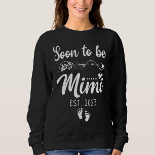 Womens Soon To Be Mimi Pregnancy Reveal 2023 Mimi Sweatshirt