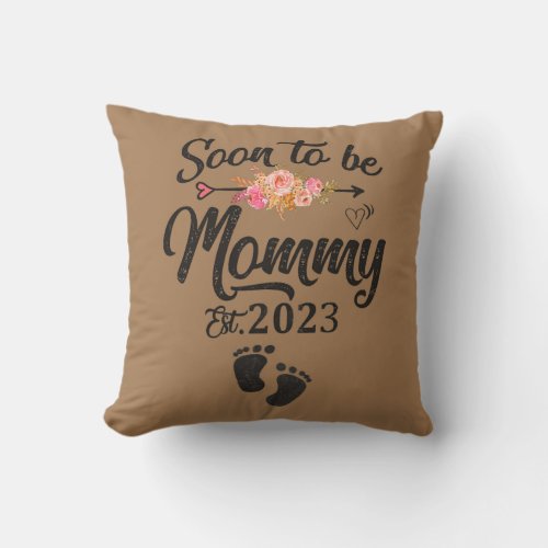 Womens Soon to be Mommy 2023 Mothers Day First Throw Pillow