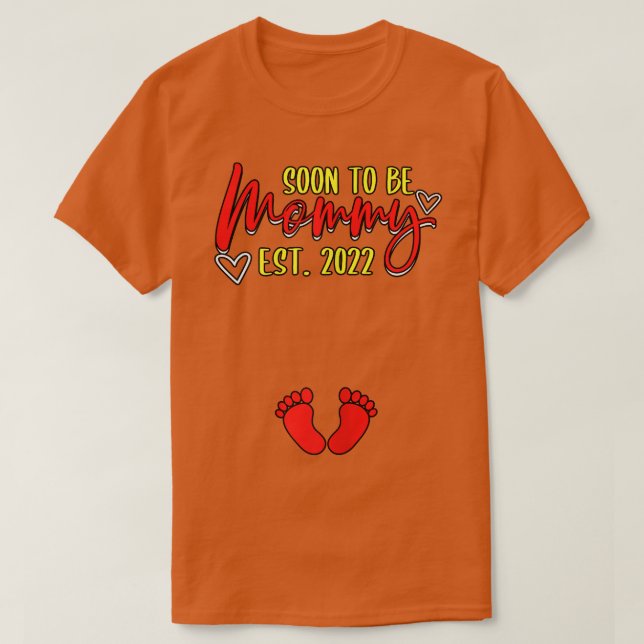 Womens Soon To Be Mommy Est 2022 Maternity Gender  T-Shirt (Design Front)