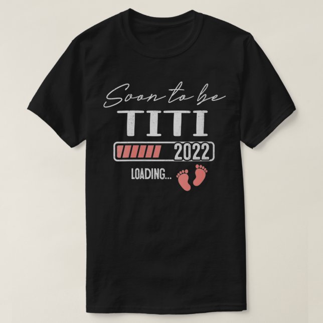 Womens Soon to be Titi 2022 Mother's Day For New T T-Shirt (Design Front)