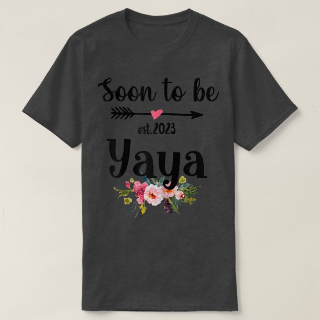 Womens Soon to be Yaya 2023 Mother's Day First Tim T-Shirt (Design Front)