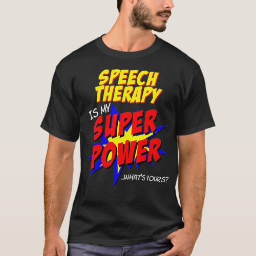 Womens Speech Therapy Teacher Superhero Superpower T_Shirt