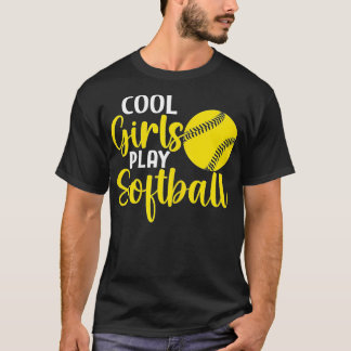 Womens Sports Funny Cool Girls Play Softball T-Shirt