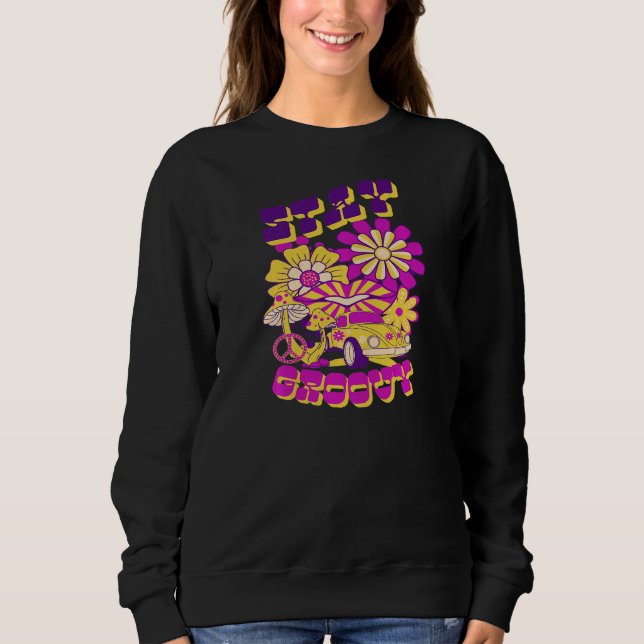 Womens Stay Groovy Cool the 70s and 80s Retro Groo Sweatshirt (Front)