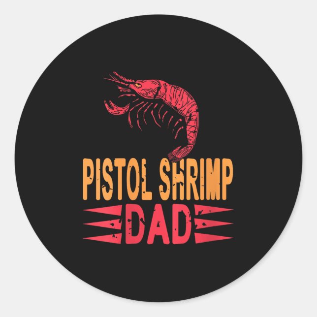 Womens Stol Shrimp Dad Crustacean Humor For Marine Classic Round Sticker (Front)