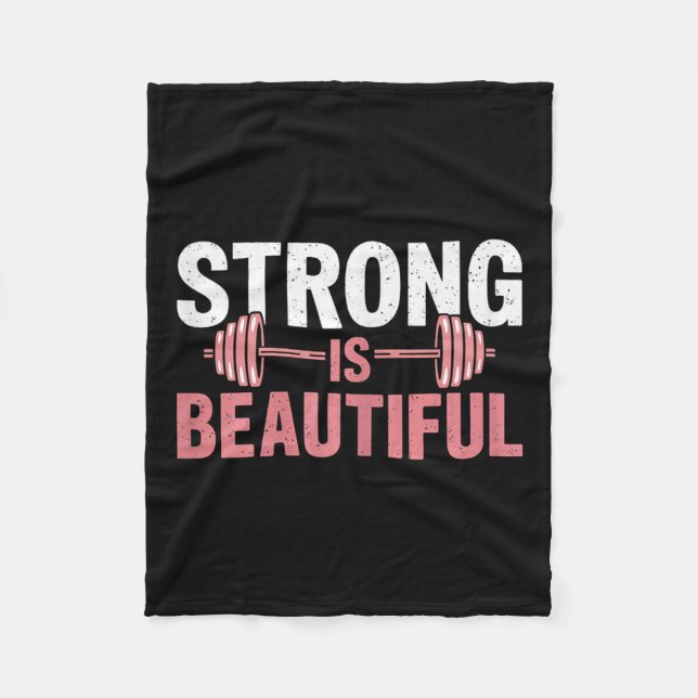 Womens Strong Is Beautiful Gym Fitness Motivationa Fleece Blanket (Front)