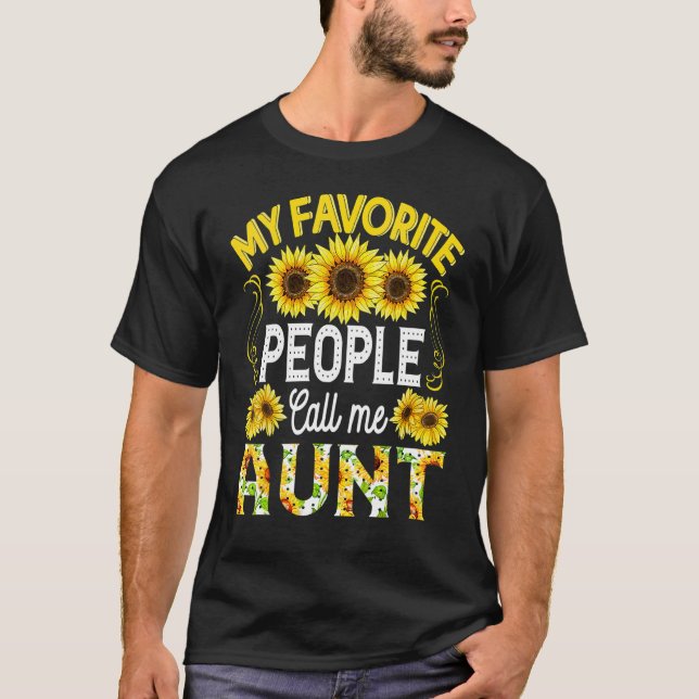 Womens Sunflower My Favorite People Call Me Aunt M T-Shirt (Front)