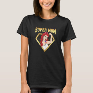 Womens Super Mom Strong Women Long Red Hair Mom Am T-Shirt