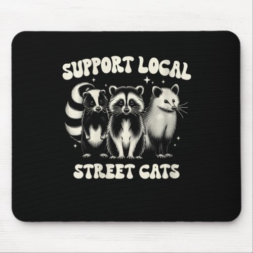Womens Support Local Groovy Street Cats Trash Opos Mouse Pad