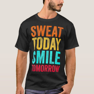 Womens Sweat Today Smile Tomorrow VNeck T-Shirt
