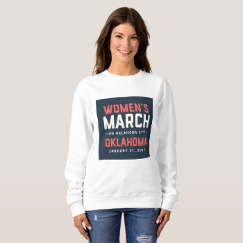 Women's Sweatshirt by Womens_March_on_OK at Zazzle
