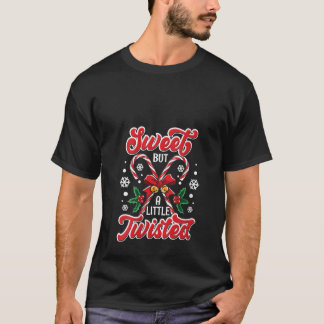 Womens Sweet but a Little Twisted Candy Cane Chris T-Shirt