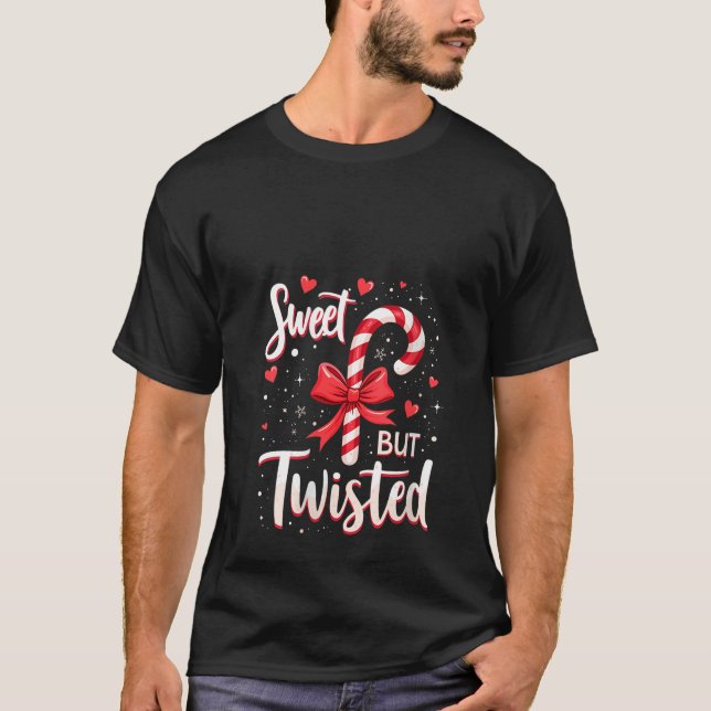 Womens Sweet But Twisted Candy Cane Christmas Xmas T-Shirt (Front)