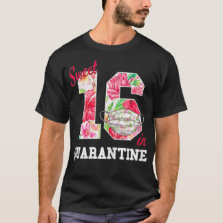 Womens Sweet Siteen in Quarantine 16 Years Old 16t T-Shirt