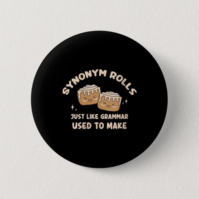 Womens Synonym Rolls Joke Cinnamon Rolls Grammar P Button (Front)