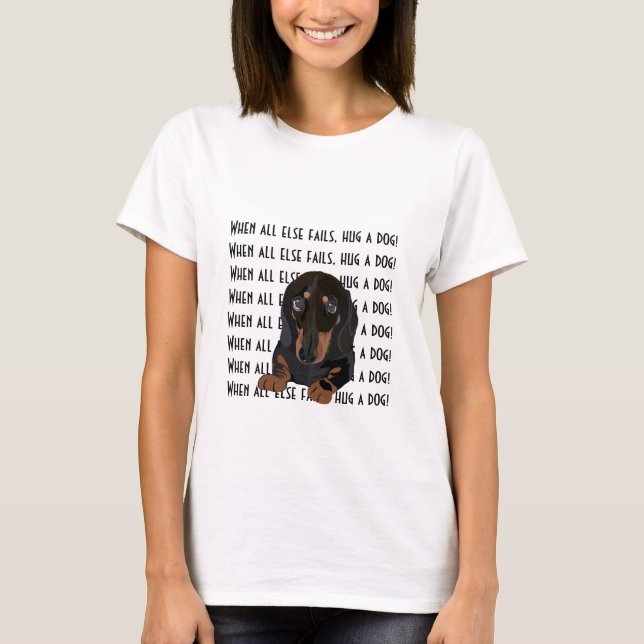 Women's T-Shirt Dachshund Hug a Dog! (Front)