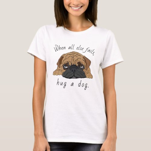 Womens T_Shirt Dog Hug a Dog Bulldog Puppy