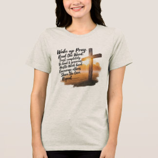 Women's T-Shirt Wake up, Pray, Read the Word...... Tri-Blend Shirt