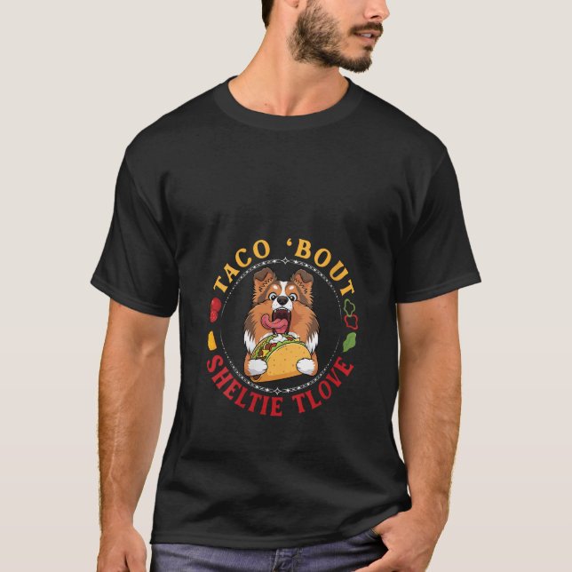 Womens Taco Bout Sheltie Dog Love Funny Mexican Fo T-Shirt (Front)