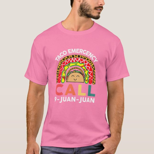 Womens Taco Emergency Call 9 Juan Juan Funny Cinco T-Shirt (Front)