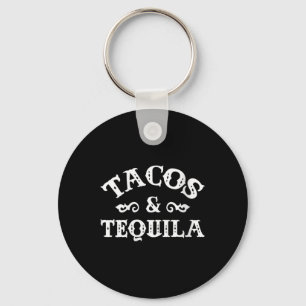 Womens Tacos And Tequila Funny Cinco De Mayo Bache Keychain