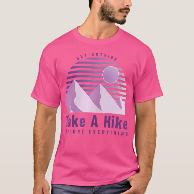 Womens Take A Hike Mountains 	 For Camping Outdoor T-Shirt (Front)