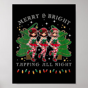 Womens Tap Dance And Be Merry Christmas Elf Dancin Poster
