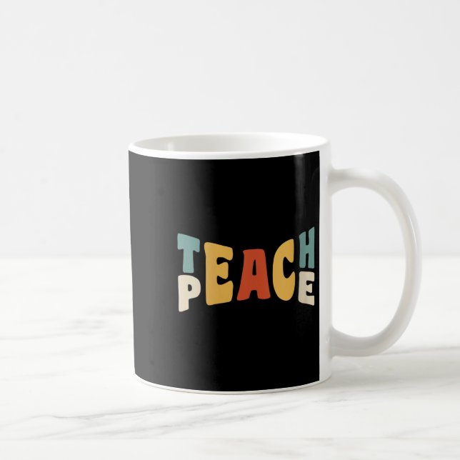 Womens Teach Peace Retro Teacher Motivational Educ Coffee Mug (Right)
