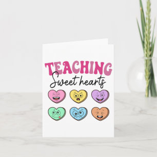 Womens Teaching Sweethearts Teacher Valentines Day Card